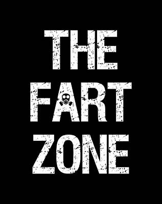 The Wall Art featuring the digital art The Fart Zone by Flippin Sweet Gear