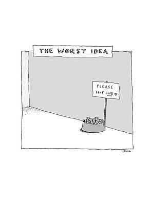 Candy Drawing - The Worst Idea by Liana Finck