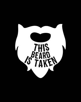 Day Digital Art - This Beard Is Taken Valentines Day Gift For Him by Flippin Sweet Gear