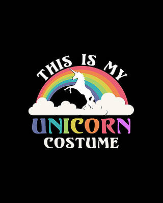 Costume Digital Art - This Is My Unicorn Costume by Flippin Sweet Gear