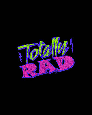 80s Wall Art featuring the digital art Totally Rad Retro 80s by Flippin Sweet Gear