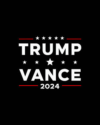 Political Wall Art featuring the digital art Trump Vance For President 2024 by Flippin Sweet Gear