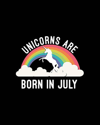 Bear Wall Art featuring the digital art Unicorns Are Born In July by Flippin Sweet Gear