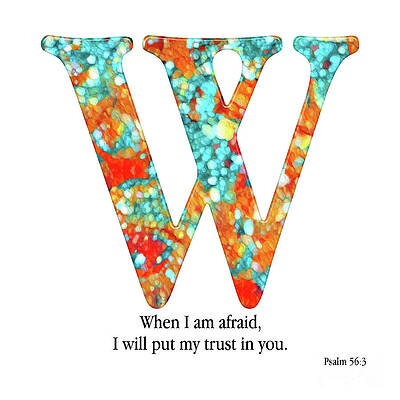 Mixed Media - W- Christian Alphabet. Psalm 56 3 KJV by Mark Lawrence