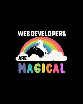 Web Wall Art featuring the digital art Web Developers Are Magical by Flippin Sweet Gear