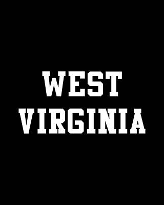 Virginia Wall Art featuring the digital art West Virginia by Flippin Sweet Gear