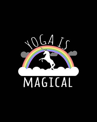 Yoga Digital Art - Yoga Is Magical by Flippin Sweet Gear