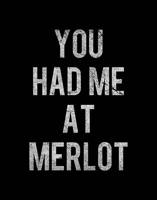 You Wall Art featuring the digital art You Had Me At Merlot Retro by Flippin Sweet Gear
