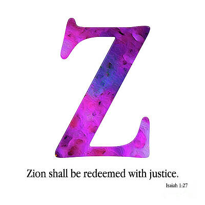 Mixed Media - Z- Christian Alphabet. Isaiah 1 27 by Mark Lawrence