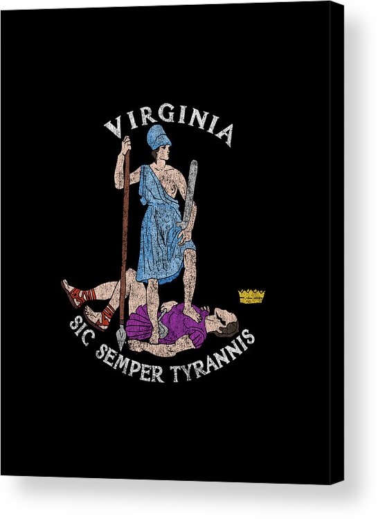 Cool Acrylic Print featuring the digital art Retro Seal of Virginia Sic Semper Tyrannis by Flippin Sweet Gear