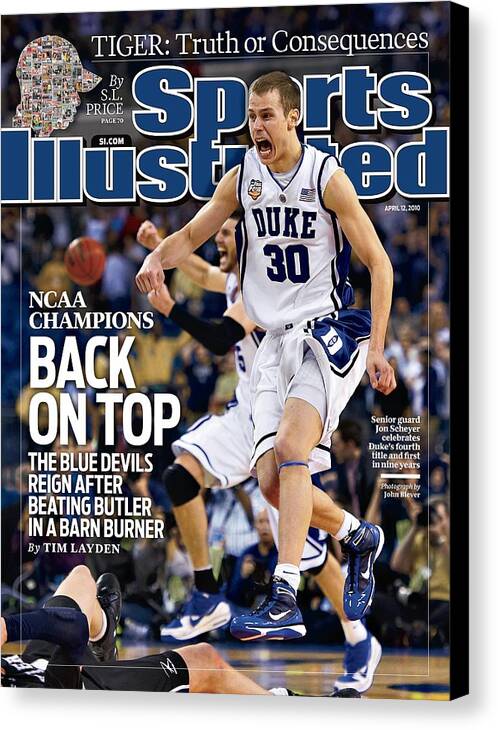 Duke's Celebratory Basketball Victory Canvas Print featuring the photograph Duke University Jon Scheyer, 2010 Ncaa National Championship Sports Illustrated Cover by Sports Illustrated Duke's Celebratory Basketball Victory Canvas Print featuring the photograph Duke University Jon Scheyer, 2010 Ncaa National Championship Sports Illustrated Cover by Sports Illustrated