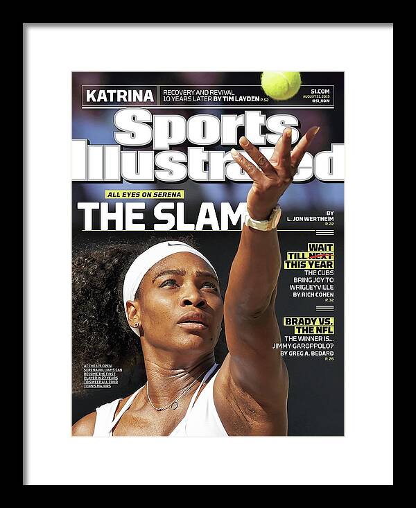 Serena Williams at US Open Framed Print featuring the photograph The Slam All Eyes On Serena Sports Illustrated Cover by Sports Illustrated Serena Williams at US Open Framed Print featuring the photograph The Slam All Eyes On Serena Sports Illustrated Cover by Sports Illustrated