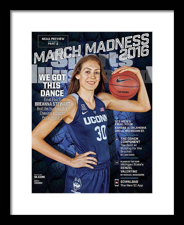 Breanna Stewart March Madness 2016 Framed Print featuring the photograph We Got This Dance 2016 March Madness College Basketball Sports Illustrated Cover by Sports Illustrated Breanna Stewart March Madness 2016 Framed Print featuring the photograph We Got This Dance 2016 March Madness College Basketball Sports Illustrated Cover by Sports Illustrated