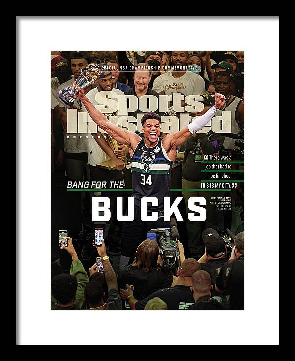 2021 Milwaukee Bucks Championship Celebration Framed Print featuring the photograph 2021 Milwaukee Bucks NBA Championship Issue Cover by Sports Illustrated 2021 Milwaukee Bucks Championship Celebration Framed Print featuring the photograph 2021 Milwaukee Bucks NBA Championship Issue Cover by Sports Illustrated