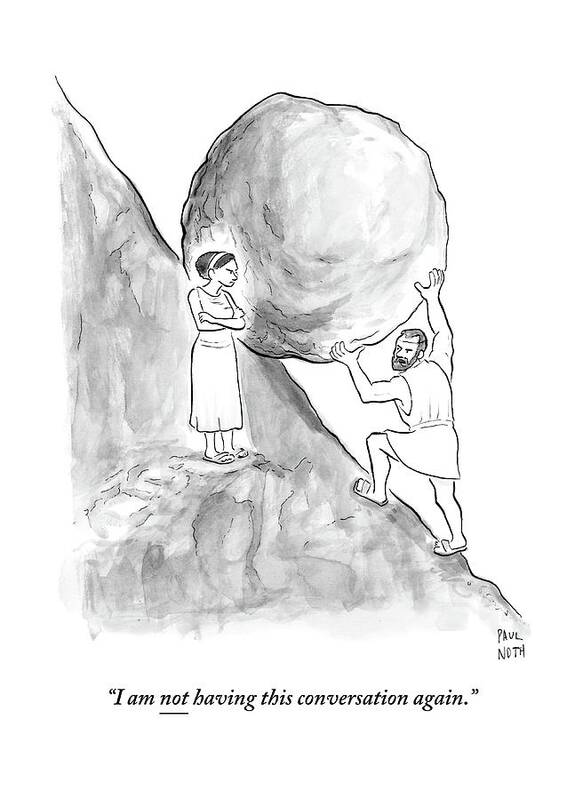 2012 Art Print featuring the drawing Sisyphus Pushing A Boulder Up A Hill by Paul Noth