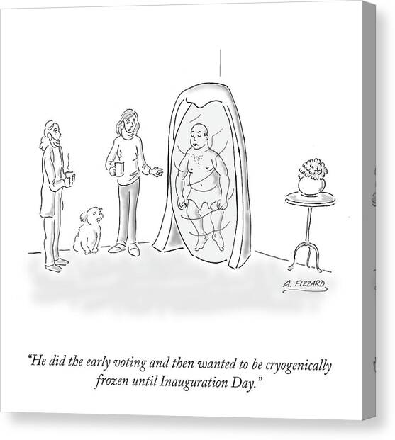 Until Inauguration Day Canvas Art Print by Anne Fizzard