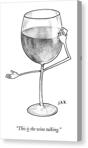 A Glass Of Red Wine Speaks On The Phone Canvas Art Print by Jason Adam Katzenstein