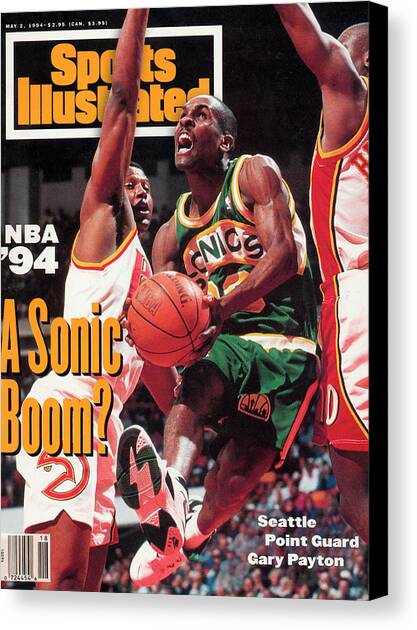 Seattle Supersonics Gary Payton... Sports Illustrated Cover Canvas Art Print by Sports Illustrated