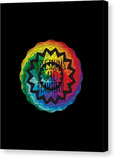 Spectrums Are Beautiful Autism Awareness Canvas Art Print by Flippin Sweet Gear