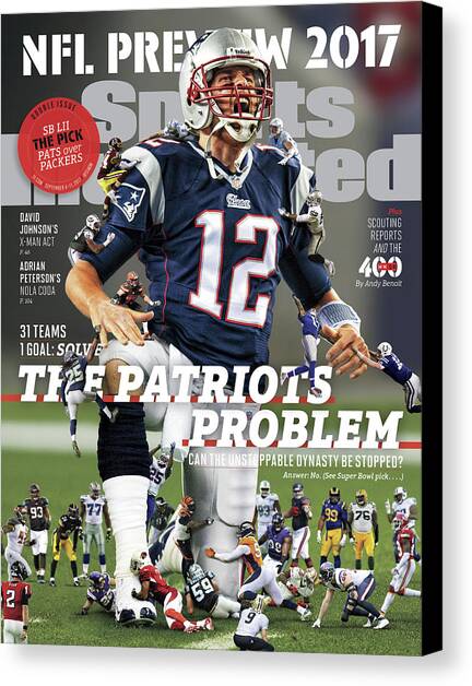 31 Teams, 1 Goal Stop Tom Brady, 2017 Nfl Football Preview Sports Illustrated Cover Canvas Art Print by Sports Illustrated