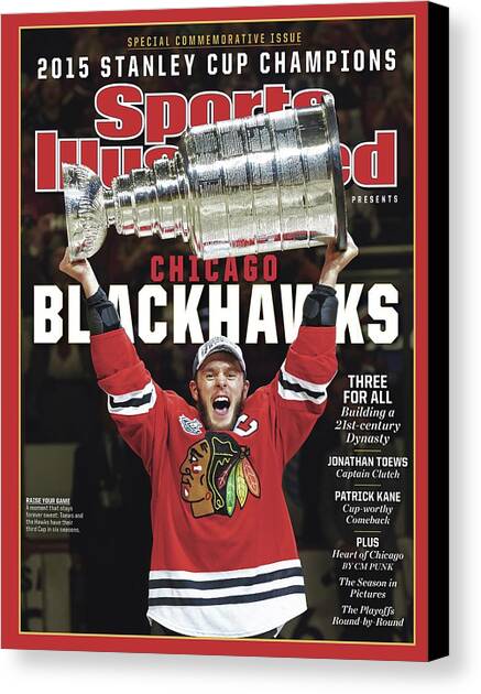 Chicago Blackhawks, 2015 Nhl Stanley Cup Champhions Sports Illustrated Cover Canvas Art Print by Sports Illustrated