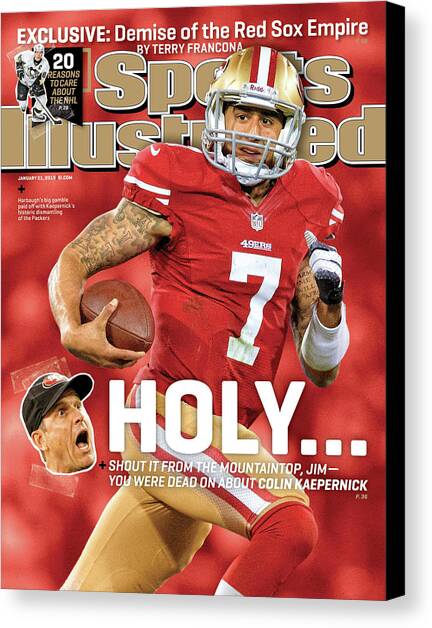 Holy . . . Colin Kaepernick Of The San Francisco 49ers Sports Illustrated Cover Canvas Art Print by Sports Illustrated