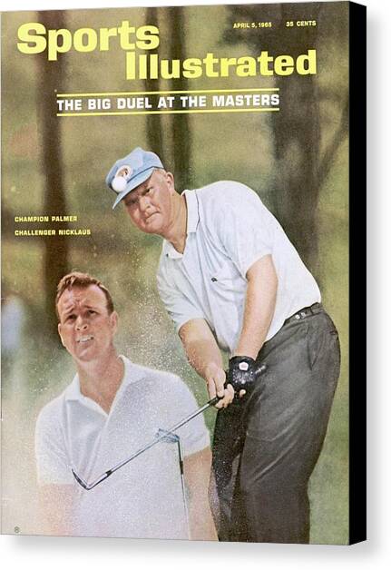 Jack Nicklaus And Arnold Palmer, 1965 Masters Preview Issue Sports Illustrated Cover Canvas Art Print by Sports Illustrated