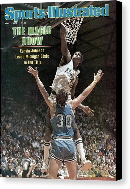 Michigan State Magic Johnson, 1979 Ncaa National Sports Illustrated Cover Canvas Art Print by Sports Illustrated