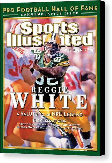 Reggie White, 2006 Pro Football Hall Of Fame Class Sports Illustrated Cover Canvas Art Print by Sports Illustrated