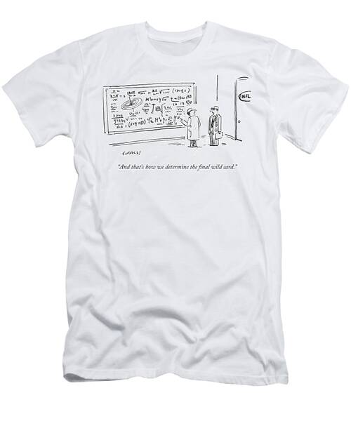 And That's How We Decide The Final Wild Card T-Shirt