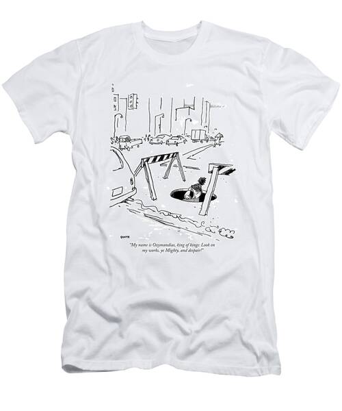Ozymandias Under the Road T-Shirt