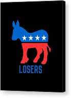 Democrat Donkey Losers Acrylic Print