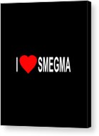 I Love Smegma Funny Jewish Acrylic Print