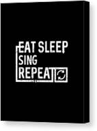 Eat Sleep Sing Canvas Print