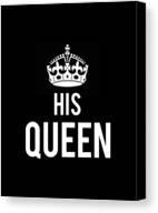 His Queen Canvas Print