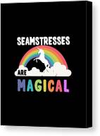 Seamstresses Are Magical Canvas Print