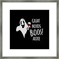 Great Minds Boos Alike Funny Ghost Wine Framed Print