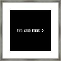 Im With Noob Framed Print