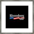 Michael Bloomberg For President 2020 Framed Print