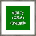 Worlds Tallest Leprechaun Framed Print