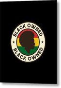 Black Owned Black History Month Metal Print