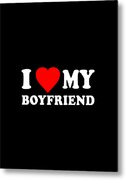 I Love My Boyfriend Metal Print