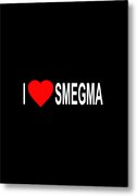 I Love Smegma Funny Jewish Metal Print