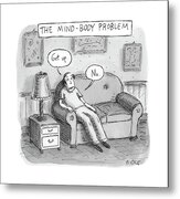 Humorous Mind-Body Problem Cartoon Metal Print