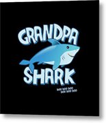 Grandpa Shark Doo Doo Doo Metal Print