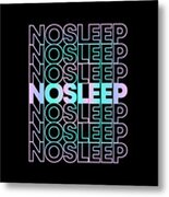 No Sleep Rave Festival Edm Metal Print