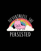 Nevertheless She Persisted Poster