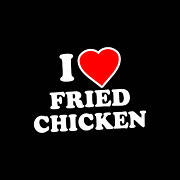 I Love Fried Chicken Poster