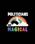 Politicians Are Magical Art Print
