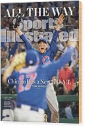 Chicago Cubs Celebrate Victory Wood Print by Sports Illustrated